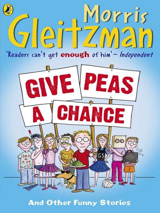 Title details for Give Peas a Chance by Morris Gleitzman - Available